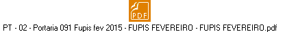 PT - 02 - Portaria 091 Fupis fev 2015 - FUPIS FEVEREIRO - FUPIS FEVEREIRO.pdf