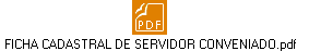 FICHA CADASTRAL DE SERVIDOR CONVENIADO.pdf