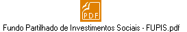 Fundo Partilhado de Investimentos Sociais - FUPIS.pdf