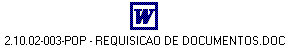 2.10.02-003-POP - REQUISICAO DE DOCUMENTOS.DOC